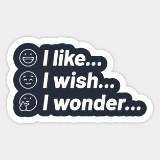 I like, I wish, I wonder, Design Thinking, Innovation Design Sticker